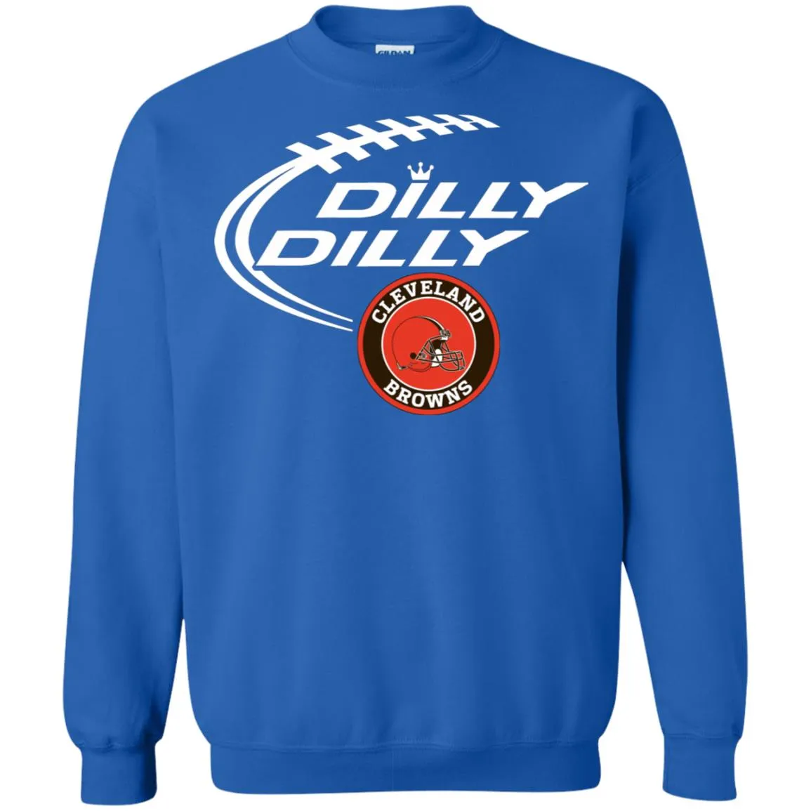 Dilly Dilly Cleverlan Browns Nfl Football Unisex Crewneck Pullover Sweatshirt