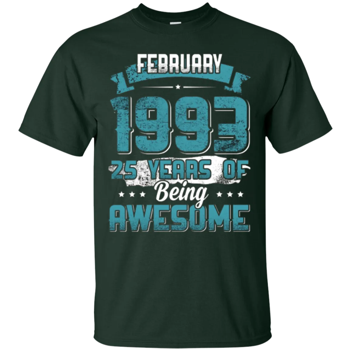 February 1993 Birthday 25 Years Of Being Awesome T-Shirt