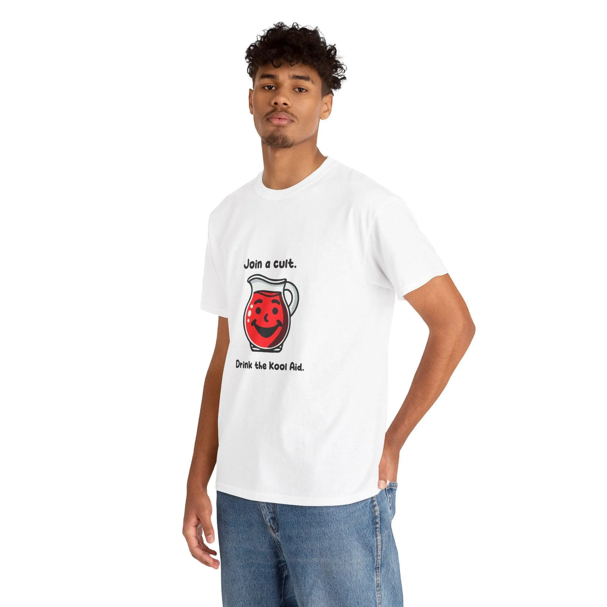 Join a cult, Drink the kool aid T-shirt